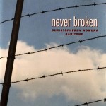 Never broken